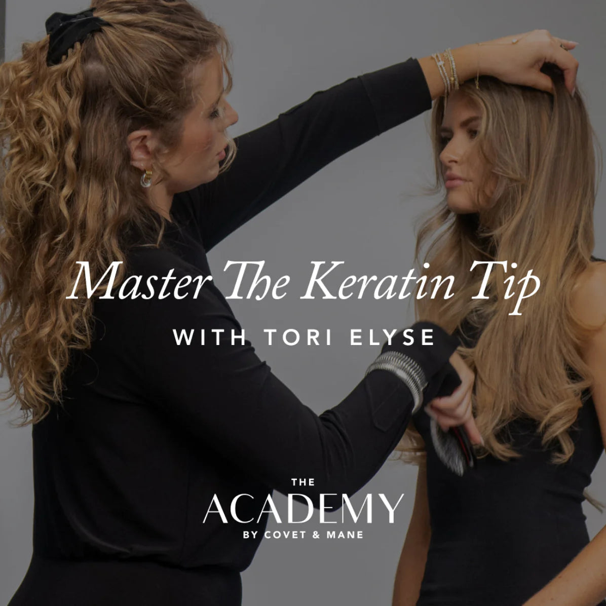 The Keratin Tip with Tori Elyse