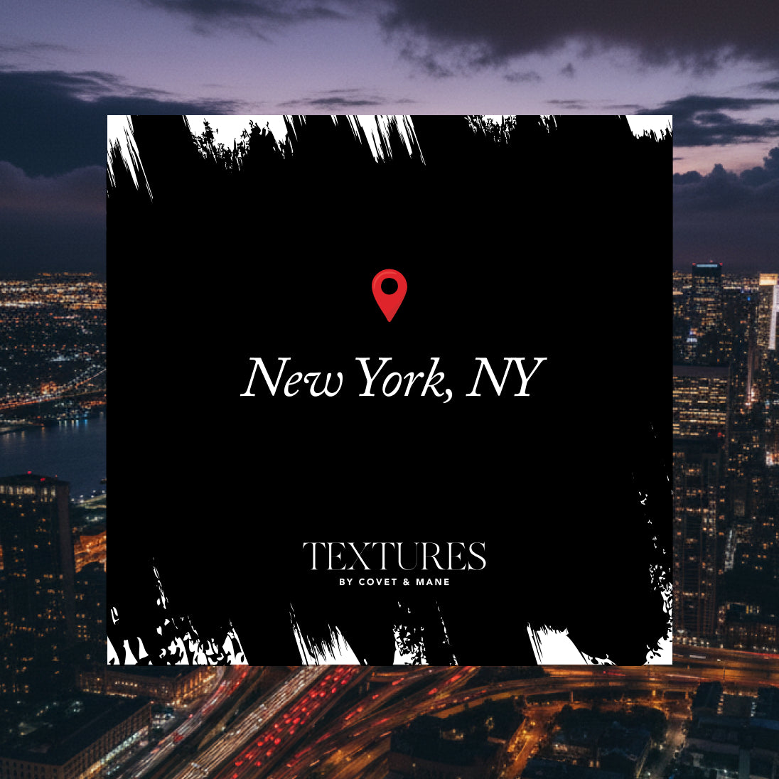 Textures by Covet & Mane